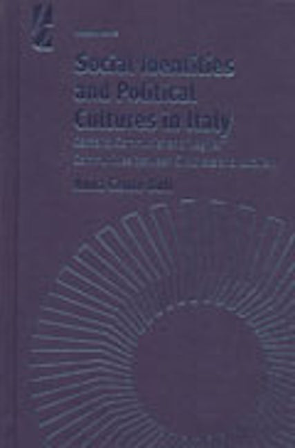 Book cover image for Social Identities and Political Cultures in Italy ISBN: 9781571819444